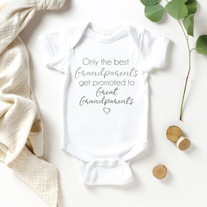Only The Best Grandparents Get Promoted to  Great Grandparents Bodysuit, Pregnancy Announcement Bodysuit, Pregnancy Announcement To Parents