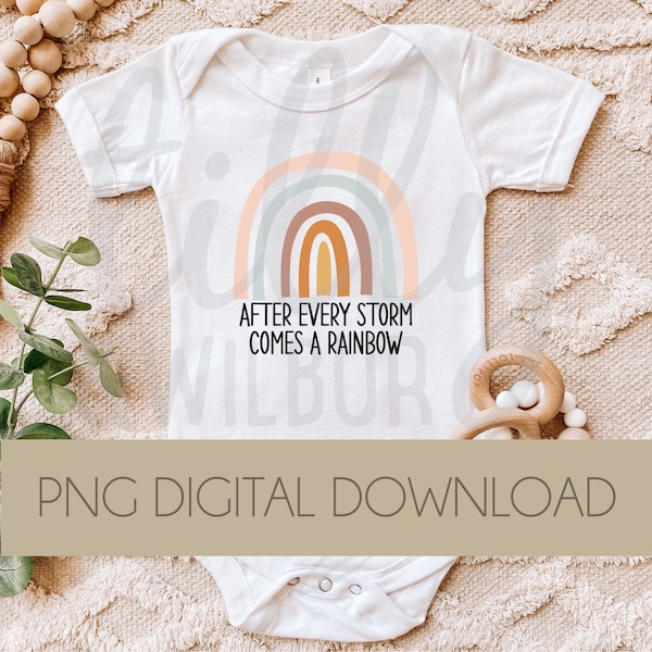 After Every Storm Comes A Rainbow PNG, Pregnancy Announcement Digital Download, Rainbow Baby Clip Art, Newborn Baby, Baby Shower, New Baby