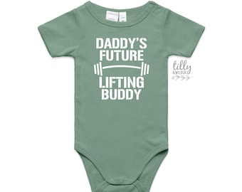 Daddy's Future Lifting Buddy, Daddy Bodysuit, Daddy Baby Clothes, New Dad Gift, Dad Gym, Dad Workout, Pregnancy Announcement, Baby Reveal