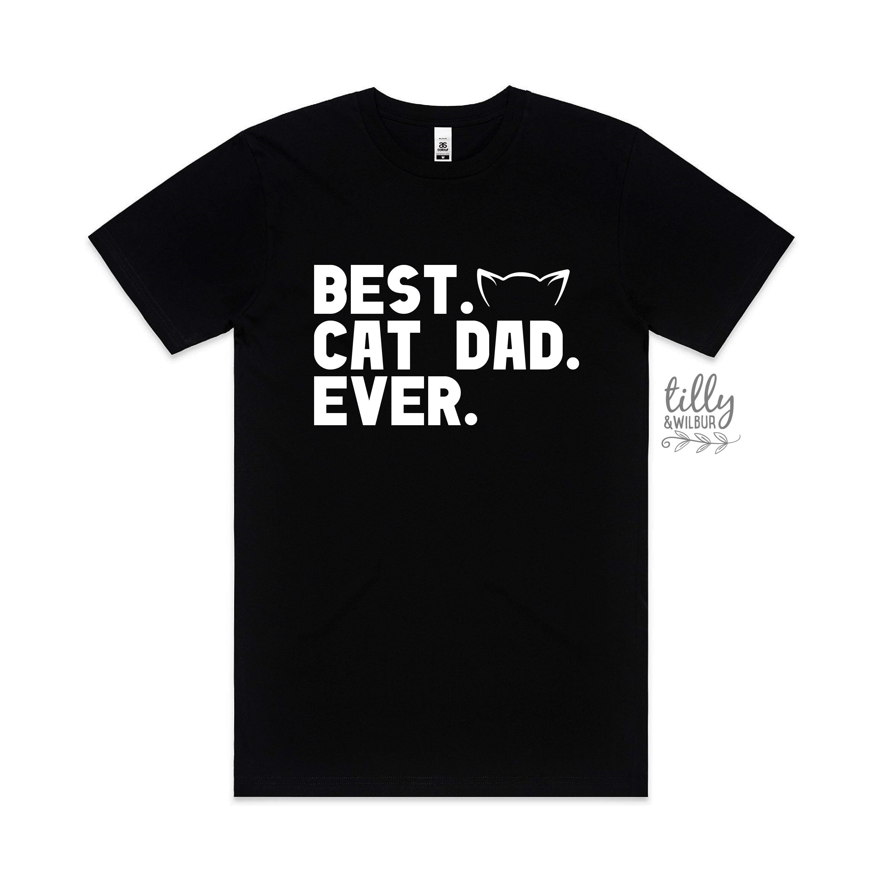 Best Cat Dad Ever Tshirt Cat Tshirt for Men Cat Dad Etsy UK