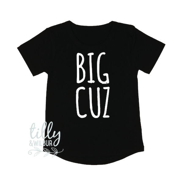 Big Cuz T-Shirt, Big Cousin, Cousin Gift, Pregnancy Announcement, Reveal Gift, Big Cuz, You're Going To Be A Big Cousin, Promoted to Cousin