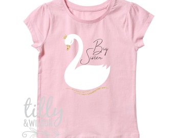 I'm Getting Promoted To Big Sister Girl's T-Shirt, Big Sister T-Shirt, I'm Going To Be A Big Sister, Big Sister Swan, Pregnancy Announcement