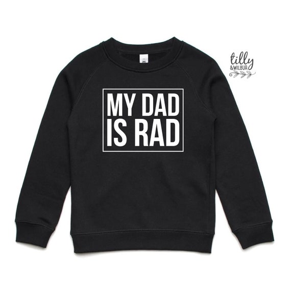 My Dad is Rad Father's Day Sweatshirt, Rad Dad Jumper, Father's