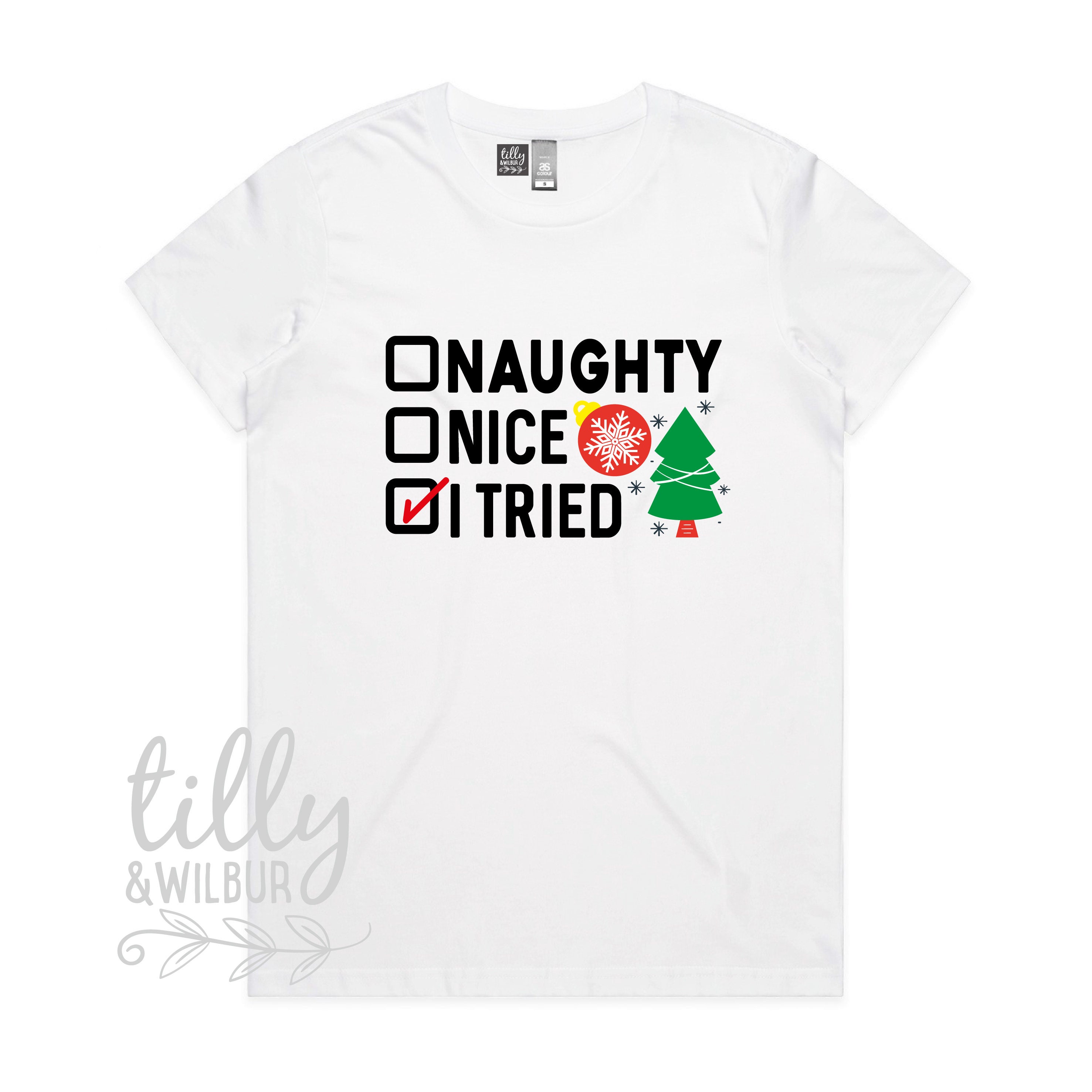 naughty nice i tried shirt