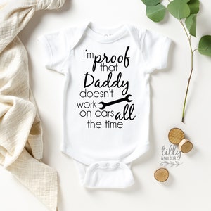 I'm Proof That Daddy Doesn't Work On Cars All The Time Baby Bodysuit, Mechanic Baby, Pregnancy Announcement Bodysuit, Mini Mechanic, Auto