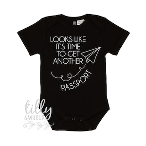 Looks Like It's Time To Get Another Passport Pregnancy Announcement Bodysuit, Maternity Photo Prop, Pregnancy Reveal, New Travel Buddy, Baby