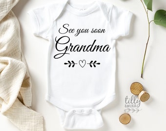 See You Soon Grandma Baby Bodysuit, Hello Grandma & Grandpa Bodysuit, Pregnancy Announcement To Grandparents, First Grandbaby, Nanna, Nan