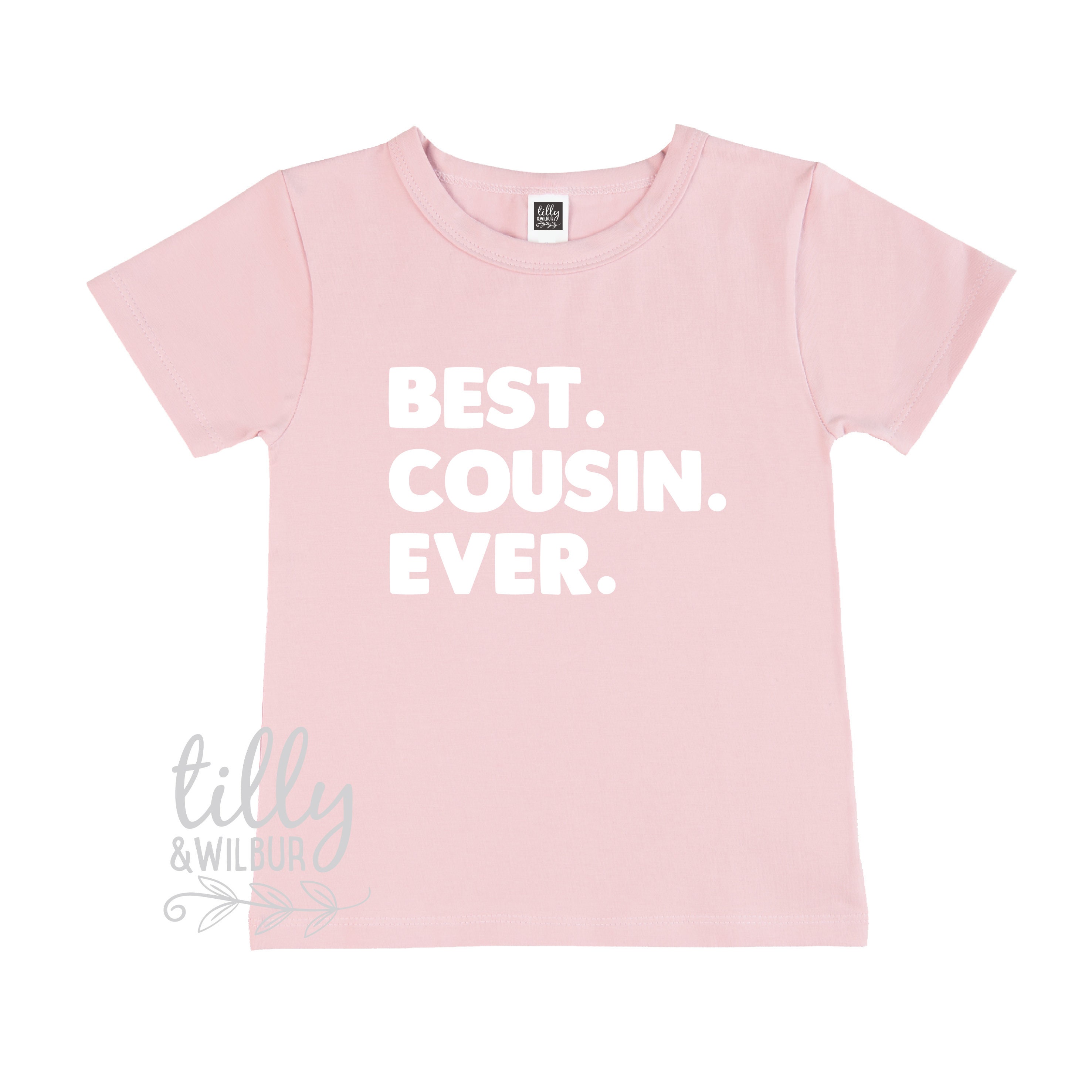 Best. Cousin. Ever. T-shirt Cousin T 