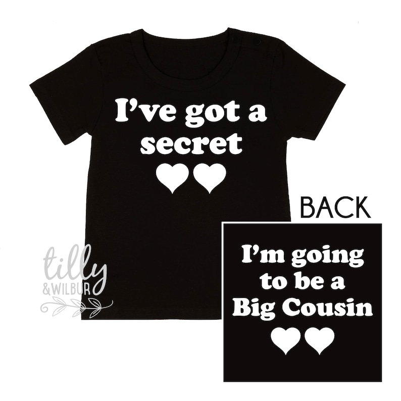 Front And Back Design I/'m Going To Be A Big Cousin T-Shirt for Girls Big Cuz I/'ve Got A Secret Big Cousin Shirt Pregnancy Announcement