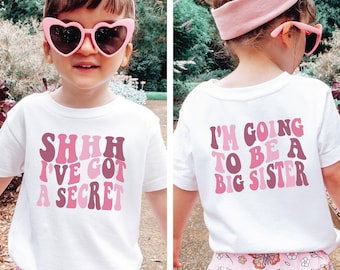 I've Got A Secret, I'm Going To Be A Big Sister T-Shirt, Front / Back Design