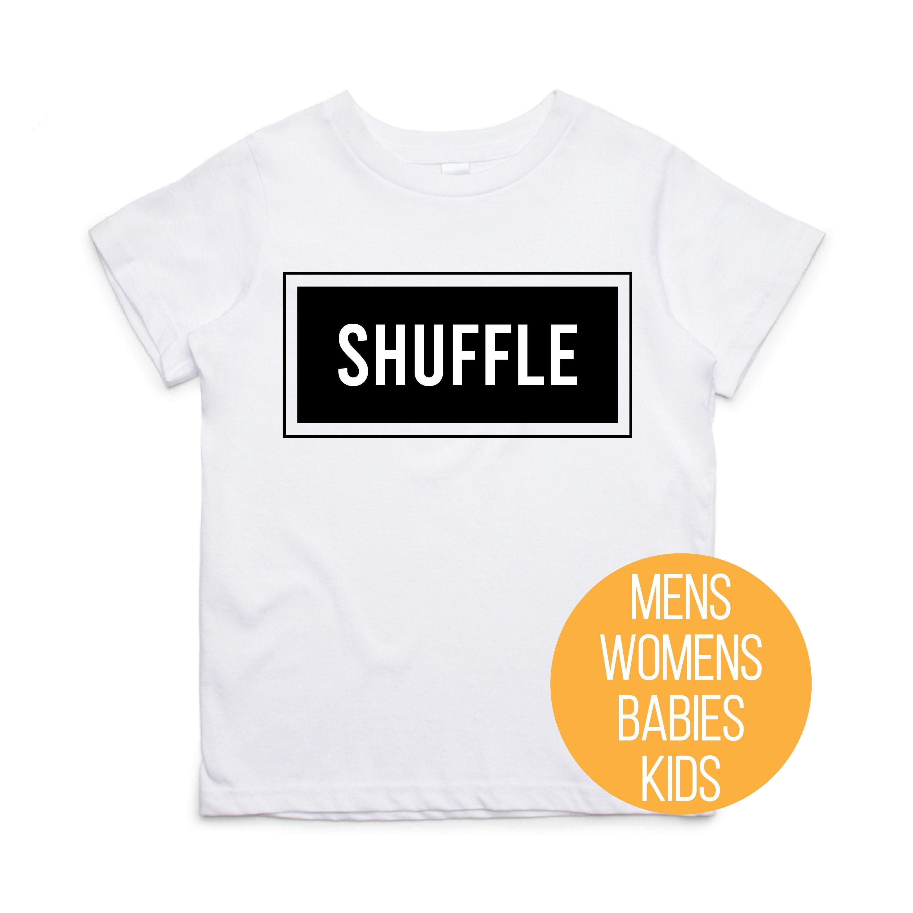 Shuffle T-Shirt, Shuffle Dance T-Shirt, Shuffle Dancing T-Shirt 