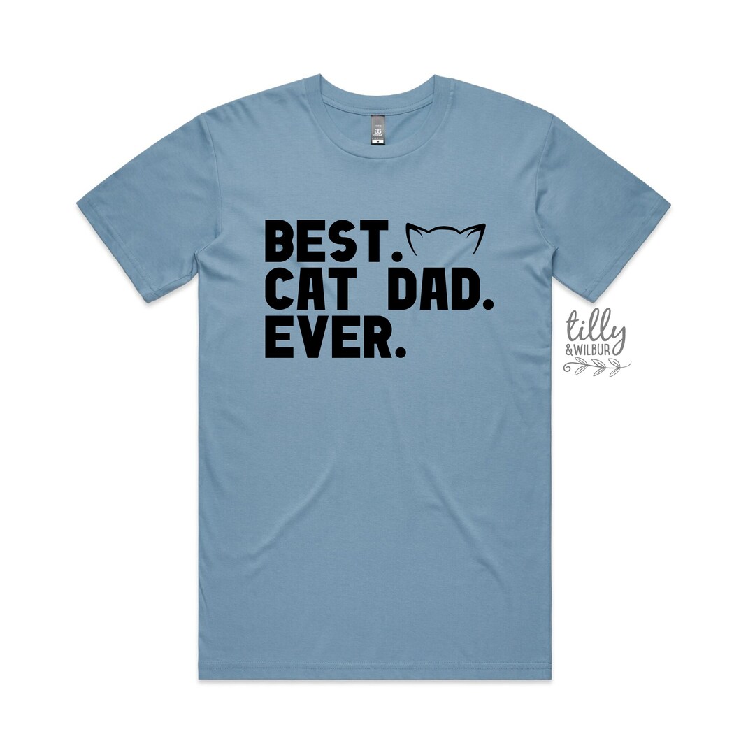 Best Cat Dad Ever Tshirt, Cat Tshirt for Men, Cat Dad Tshirt, Cat