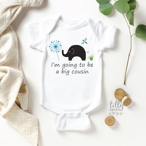 I'm Going To Be A Big Cousin Baby Bodysuit, Big Cousin Shirt With Elephant, Pregnancy Announcement, New Baby Cousin, Baby Clothes, Cuz Gift
