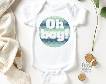 Oh Boy! Baby Bodysuit, New Baby Boy Outfit, Baby Shower Gift, Newborn, It's A Boy! New Baby Boy Gift, Gender Reveal, Pregnancy Announcement
