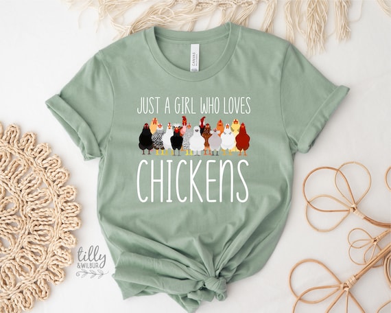Just A Girl Who Loves Chickens T Shirt Chicken Lover Farm Just A Girl Who Loves Chickens T Shirt Chicken Lover Farm