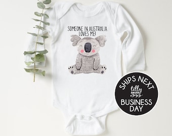 Someone In Australia Loves Me, Australia Baby Gift, Australiana Gift, Koala Baby Gift, Aussie Overseas Gift, Newborn Baby Gift, Baby Shower