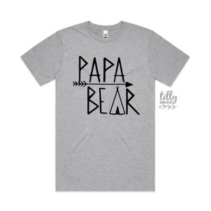 Papa Bear T-Shirt, Papa Bear Shirt, Papa Bear Gift, Dad Gift, Grandpa Gift, Grandparent Gift, Father's Day Gift, Dad Gift, Dad Bear T-Shirt