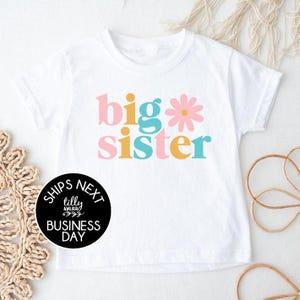 Big Sister T-Shirt With Flower – Pregnancy Announcement | I'm Going to Be a Big Sister Shirt | Big Sister Gift