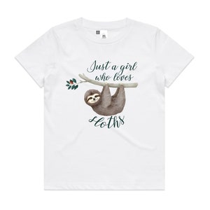 Just A Girl Who Loves Sloths Girl's T-Shirt, Sloth T-Shirt For Girls, Sloth T-Shirt, Sloth Gift, Sloth Lover, Sloth Tee For Girls, Sloth Tee