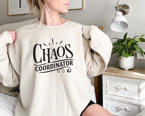 Chaos Coordinator Sweatshirt Mama Sweatshirt Funny Mum Jumper Mama Jumper Mothers Day Gift Mum Gift Mum Life Jumper New Mum Gift Etsy UK