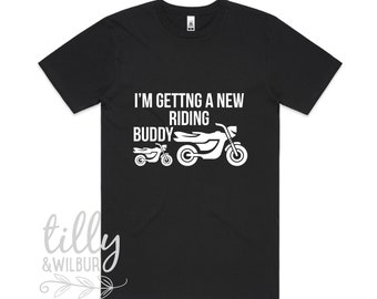 I'm Getting A New Riding Buddy Men's T-Shirt, Pregnancy Announcement T-shirt, Men's Clothing, New Dad Gift, Baby Shower Dad Gift, Motorbike