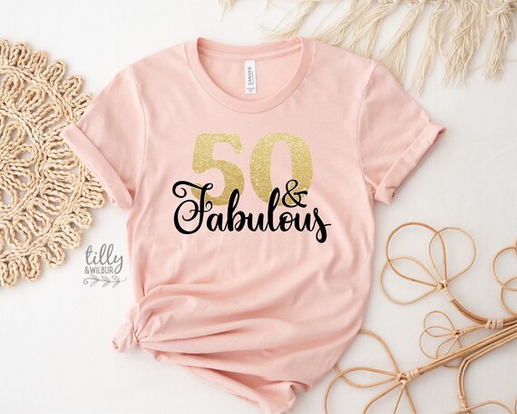 50th Birthday Women Shirt - 50 And Fabulous, Gold And Pink 50th Birthday Women Shirt - 50 And Fabulous, Gold And Pink
