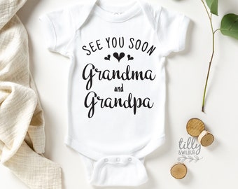 See You Soon Grandma And Grandpa Baby Bodysuit, Hello Grandma & Grandpa Bodysuit, Pregnancy Announcement To Grandparents, First Grandbaby