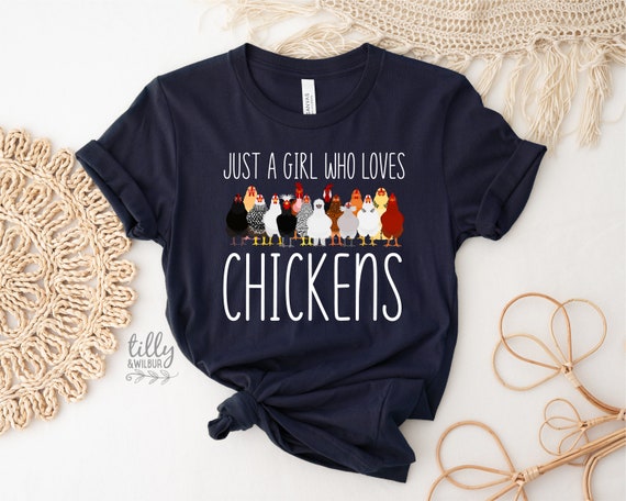 Just A Girl Who Loves Chickens T Shirt Chicken Lover Farm Just A Girl Who Loves Chickens T Shirt Chicken Lover Farm
