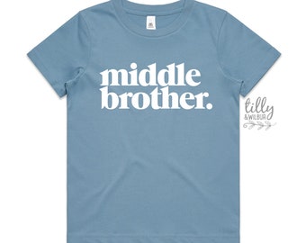 Middle Brother T-Shirt, Pregnancy Announcement T-Shirt, Mid Bro Shirt, I'm Going To Be A Big Brother, Brother Gift, Promoted To Big Brother