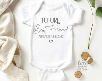 Future Best Friend Pregnancy Announcement Bodysuit, Best Friend Arriving , Pregnancy Announcement , Best Friend Baby Shower Gift