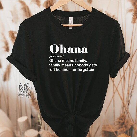 T-shirt Ohana Means Family T-shirt Lilo 