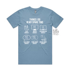 Cricket T-Shirt, Things I Do In My Spare Time, Men's Cricket T-Shirt, Funny Cricket T-Shirt, Funny Dad T-Shirt, Men's Gift, Men's Birthday
