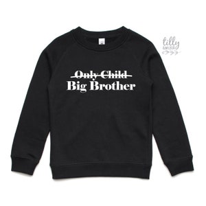 Big Brother Jumper, Only Child Big Brother Sweatshirt, Big Brother Announcement Gift, Pregnancy Announcement Hoodie, Big Brother Gift