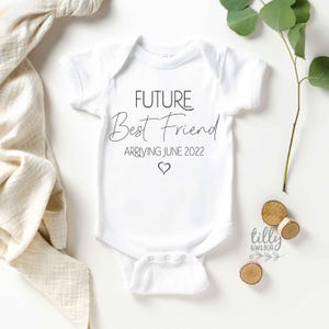 Future Best Friend Pregnancy Announcement Bodysuit, Best Friend Arriving , Pregnancy Announcement , Best Friend Baby Shower Gift