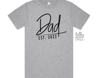 Dad Est. T-Shirt, Personalised Dad T-Shirt, Father's Day Gift, Men's Shirt Gift, Pregnancy Announcement Tee, New Dad Gift, Baby Shower Gift