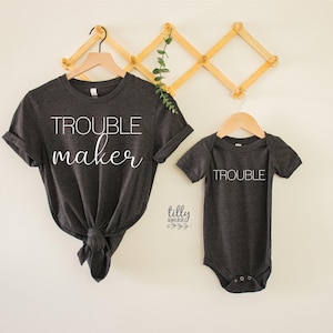 Trouble Maker And Trouble Matching Outfits, Mother And Baby Matching T-Shirts, Mothers Day Gift, Mummy & Me Matching, 1st Mother&#39;s Day Gift