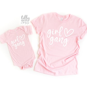 Girl Gang T-Shirts, Matching Mummy And Me T-Shirts, Mother And Daughter Shirts, Mother&#39;s Day Gifts, Mum of Girls Shirts, Girl Mum Gifts