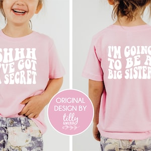 Big Schwester T-Shirt, ich habe ein Geheimnis, ich werde ein große Schwester T-Shirt, Front und Back Design, Schwangerschaftansage, Big Sis T-Shirt