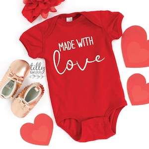 Made With Love Baby Bodysuit, First Valentine&#39;s Day, Baby&#39;s First Valentine&#39;s Day, Baby&#39;s First Valentine&#39;s s®, Valentine&#39;s Day