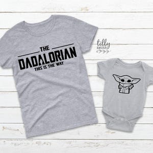 Dadalorian T-Shirt, Father And Baby Set, Daddy And Me Outfits, Daddy And Daughter Shirts, Father And Son Shirts, Father&#39;s Day Gift, Daddy