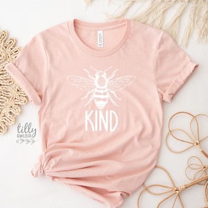 Be Kind Women&#39;s T-Shirt, Be Kind T-Shirt, Kindness T-Shirt, Inspirational Quotes Tees, Kindness Matters Clothing, Gift For Her, Bee T-Shirt