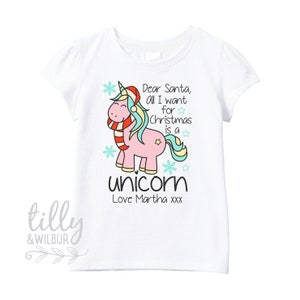 Dear Santa, All I want For Christmas Is A Unicorn T-Shirt For Girls, Unicorn, Unicorn Gift, Christmas Unicorn, Personalised Unicorn T-Shirt