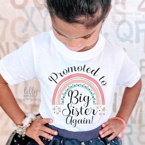 Promoted To Big Sister Again! T-Shirt, Big Sister Gift, Pregnancy Announcement Shirt, Big Sister Announcement, I'm Going To Be A Big Sister