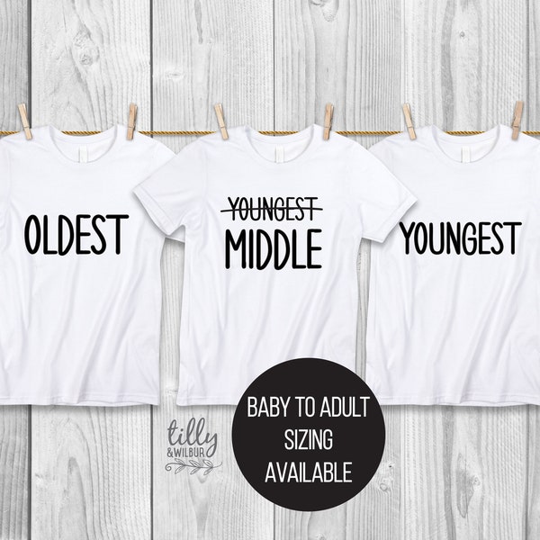 Oldest Middle Youngest Set,  Big Brother T-Shirt, Big Sister T-Shirt, Matching Sibling T-Shirts, Pregnancy Announcement, Pecking Order Tees