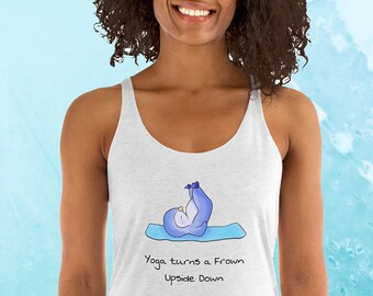 Penguin yoga - Yoga turns a frown upside down - Women's yoga tank top - Perfect gift for yogis!