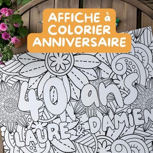 Affiche à colorier Anniversaire 40 ans à imprimer homme ou femme - personnalisée avec le prénom et l'âge idée activité fête pour les invités