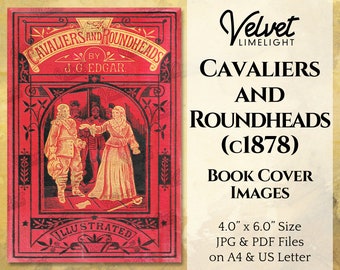 CAVALIERS AND ROUNDHEADS (c1878) Vintage Printable Book Cover Images, Antique History Junk Journal Ephemera, Digital Download 300dpi Jpg