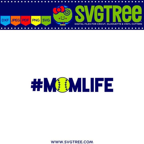 Download Free Momlife Svg Softball Mom Svg Softball Mom Shirts Softball Svg Etsy SVG Cut Files