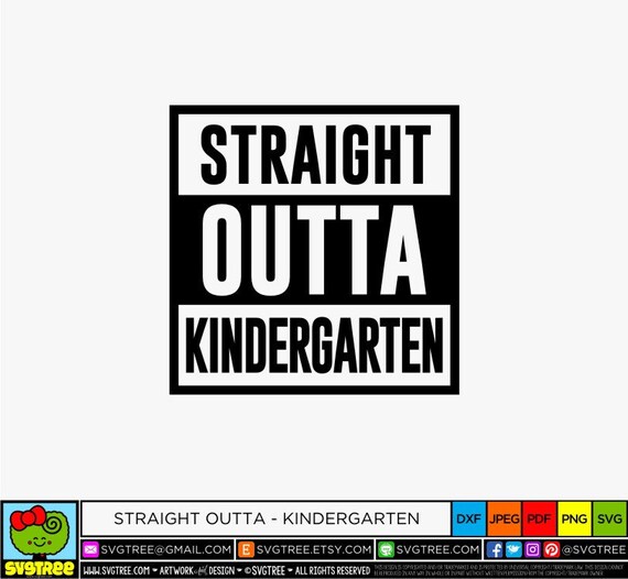 Download 28+ Straight Outta Kindergarten Svg Free PNG Free SVG ...