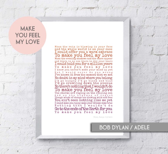 Items similar to Make You Feel My Love, Song Lyrics Print, Art Print ...